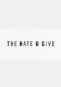 The Hate U Give
