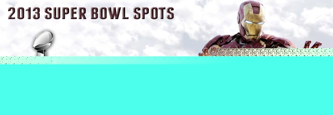 2013 Super Bowl Spots